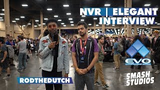EVO 2019: NVR | Elegant interview