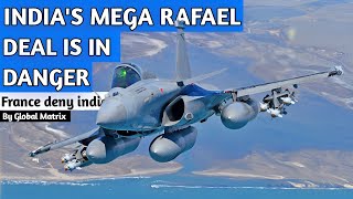 FRANCE DENY INDIA'S DEMAND IN RAFALE DEAL | India Hold The Deal ? | Geopolitics | Defence News 