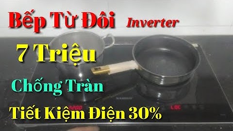 Mẫu Bếp Từ Đôi NAMIKO Inverter Tiết Kiệm Điện 30% || Bếp Từ Đôi Giá 7 Triệu Có Cảnh Báo Chống Tràn