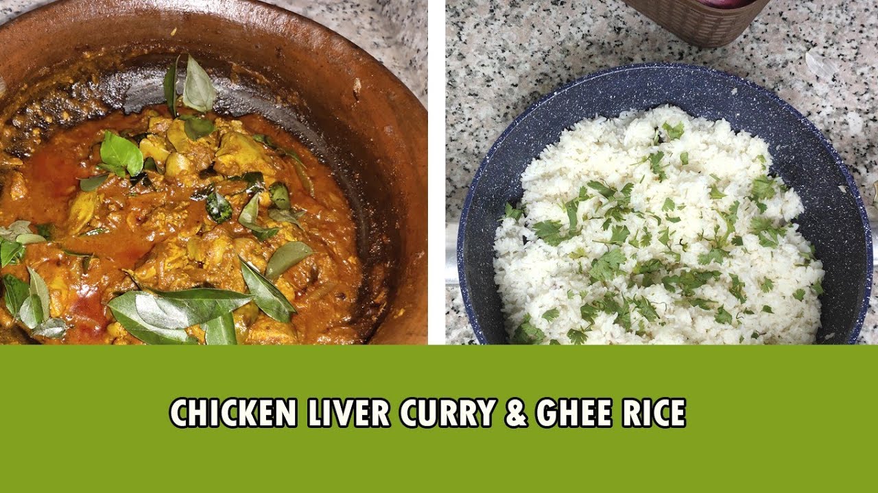 Ghee rice and Chicken Liver curry/Bachelor's Special YouTube