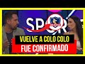 REGRESA A COLO COLO! 💥 BOMBA DE ÚLTIMO MINUTO! ¡CONFIRMADO AHORA MISMO! ÚLTIMAS NOTICIAS DEL CACIQUE