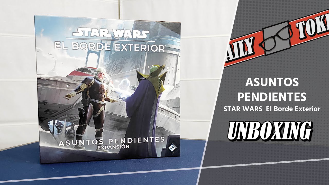 STAR WARS El Exterior: Asuntos - Unboxing - YouTube