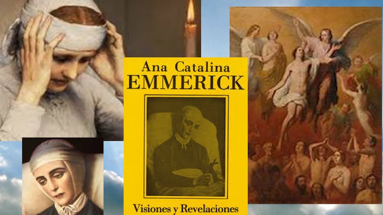ANA CATALINA EMMERICK Y EL PURGATORIO, LAS ALMAS DEL PURGATORIO