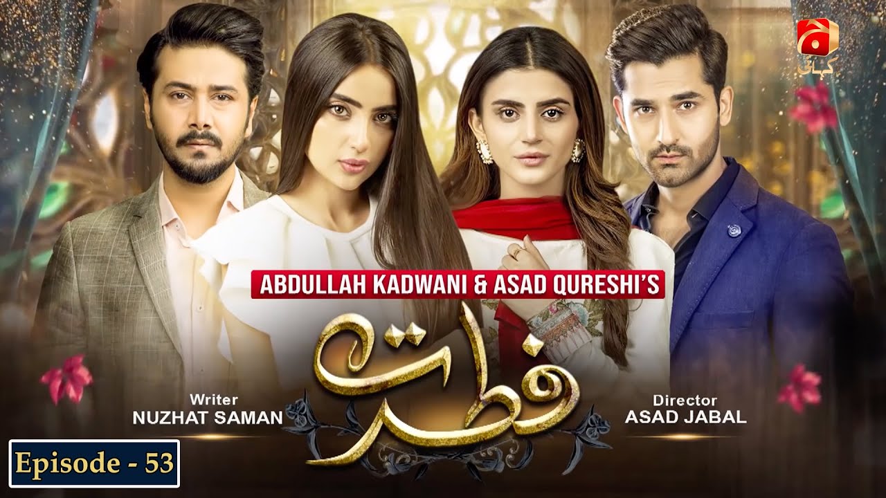 Fitrat - Episode 53 | Mirza Zain Baig | Saboor Aly | Ali Abbas |