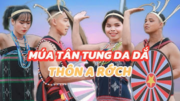 THÔN A RỚCH - MÚA TÂN TUNG DA DẮ | NGÀY HỘI VĂN HOÁ TRUYỀN THỐNG CƠ TU XÃ SÔNG KÔN LẦN I NĂM 2025