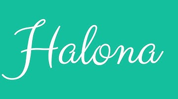 Learn how to Sign the Name Halona Stylishly in Cursive Writing