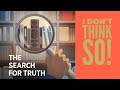 Why I left the Jehovah's Witnesses: The Watchtower No 1 2020 Search For Truth, Does Not Make Sense!