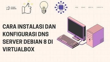 CARA INSTALASI DAN KONFIGURASI DNS SERVER DEBIAN 8 DI VIRTUALBOX||MODE CLI (Command Line Interface)