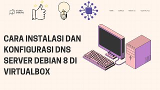 CARA INSTALASI DAN KONFIGURASI DNS SERVER DEBIAN 8 DI VIRTUALBOX||MODE CLI (Command Line Interface)