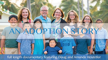 An Adoption Story - The Hostetler