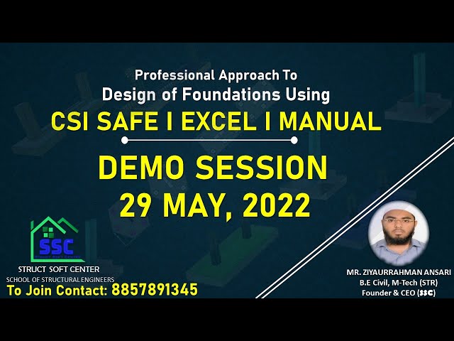 Demo Session On DESIGN OF FOUNDATIONS USING CSI SAFE | EXCEL | MANUAL - 29th May 2022