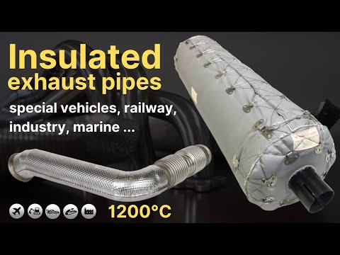 Insulated exhaust tubes: special vehicles, railway, industry, marine