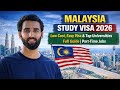 Malaysia Study Visa 2026 | Low Cost, Easy Visa & Top Universities Full Guide | Part-Time Jobs