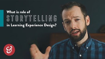 Video: The Role of Storytelling in Learning Experience Design