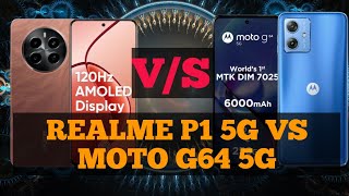 REALME P1 5G VS MOTO G64 5G FULL SPECIFICATIONS COMPARISON|REALME V/S MOTOROLA@TechnicalGuruji