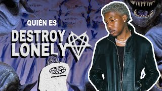 ¿QUIÉN ES DESTROY LONELY? EP-07