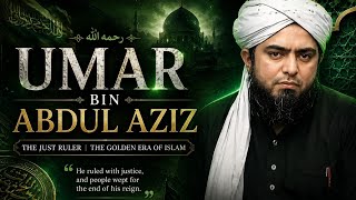 Why Umar Bin Abdul Aziz Changed Islamic History | Engineer Ali Mirza