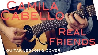 Download lagu Real Friends-Camila Cabello  Guitar Lesson & TAB /Camila Cabello Guitar Tutorial/Real Friends Cover