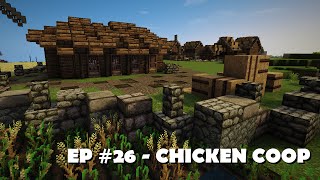 Lets Build - Minecraft! EP #26 - Chicken Coop