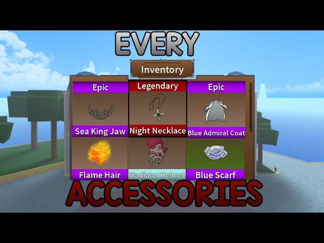 HOW TO GET EVERY ACCESSORIES IN KING LEGACY 