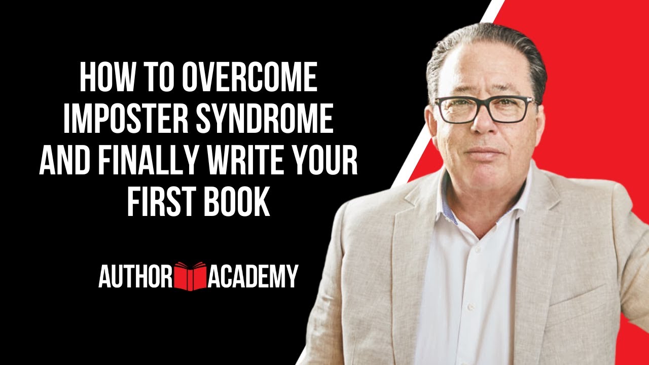 HOW TO OVERCOME IMPOSTER SYNDROME AND FINALLY WRITE YOUR FIRST BOOK ...