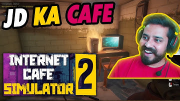 INTERNET CAFE SIMULATOR 2 is Here | Hindi Gameplay | Mr JD - #1