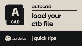 autocad | how to load your ctb file