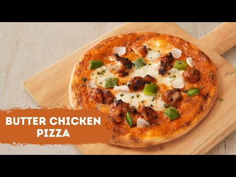 Butter Chicken Pizza | बटर चिकन पिज़्ज़ा बनाने का तरीका | Pizza at Home | Sanjeev Kapoor Khazana