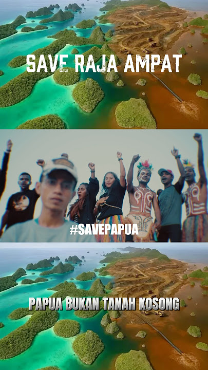 PAPUA BUKAN TANAH KOSONG #SAVERAJAAMPAT