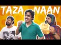 Taza naan  bekaar films  comedy skit