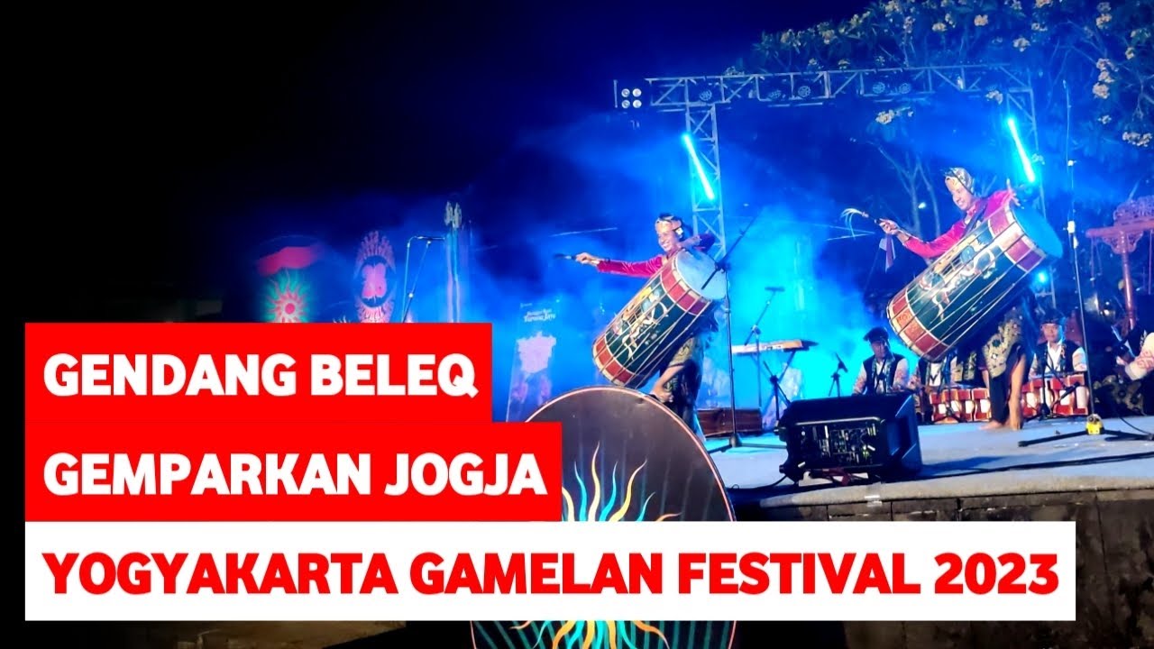 GENDANG BELEQ GUNCANG YOGYAKARTA DI ACARA YOGYAKARTA GAMELAN FESTIVAL 2023