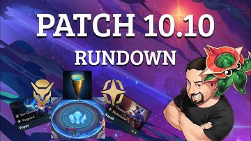 Patch 10.10 Rundown | TFT Galaxies | Teamfight Tactics