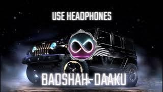 Badshah - Daaku (Bass Boosted) | Sharvi Yadav | Hiten | EK THA RAJA @INFINITY-until