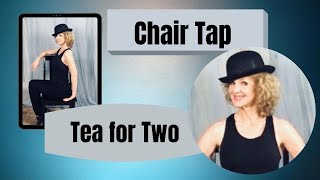 How to Tap Dance For Seniors- Chair Dance - Tea For Two screenshot 5
