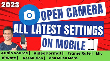 Open Camera Settings (Latest Updated for 2023)🔥Open Camera Mic and Video Settings for YouTube Videos