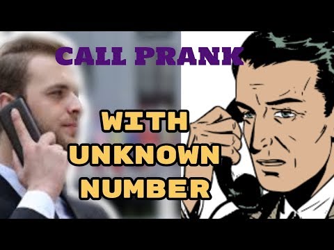 call-prank-with-unknown-number-(-must-watch-)-comedy-call-prank