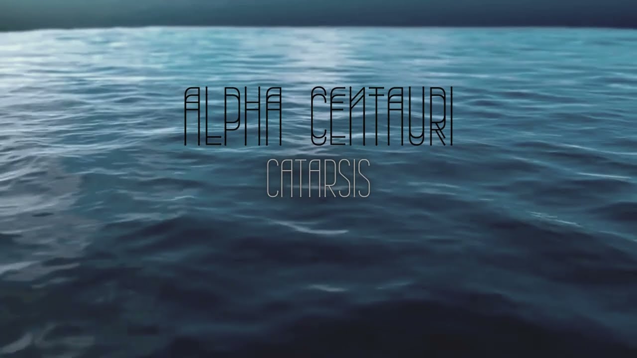 Watch ALPHA CENTAURI - CATARSIS on YouTube Watch ALPHA CENTAURI - CATARSIS on YouTube