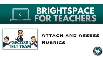 Attach Rubrics to Assignments and Assess in Brightspace