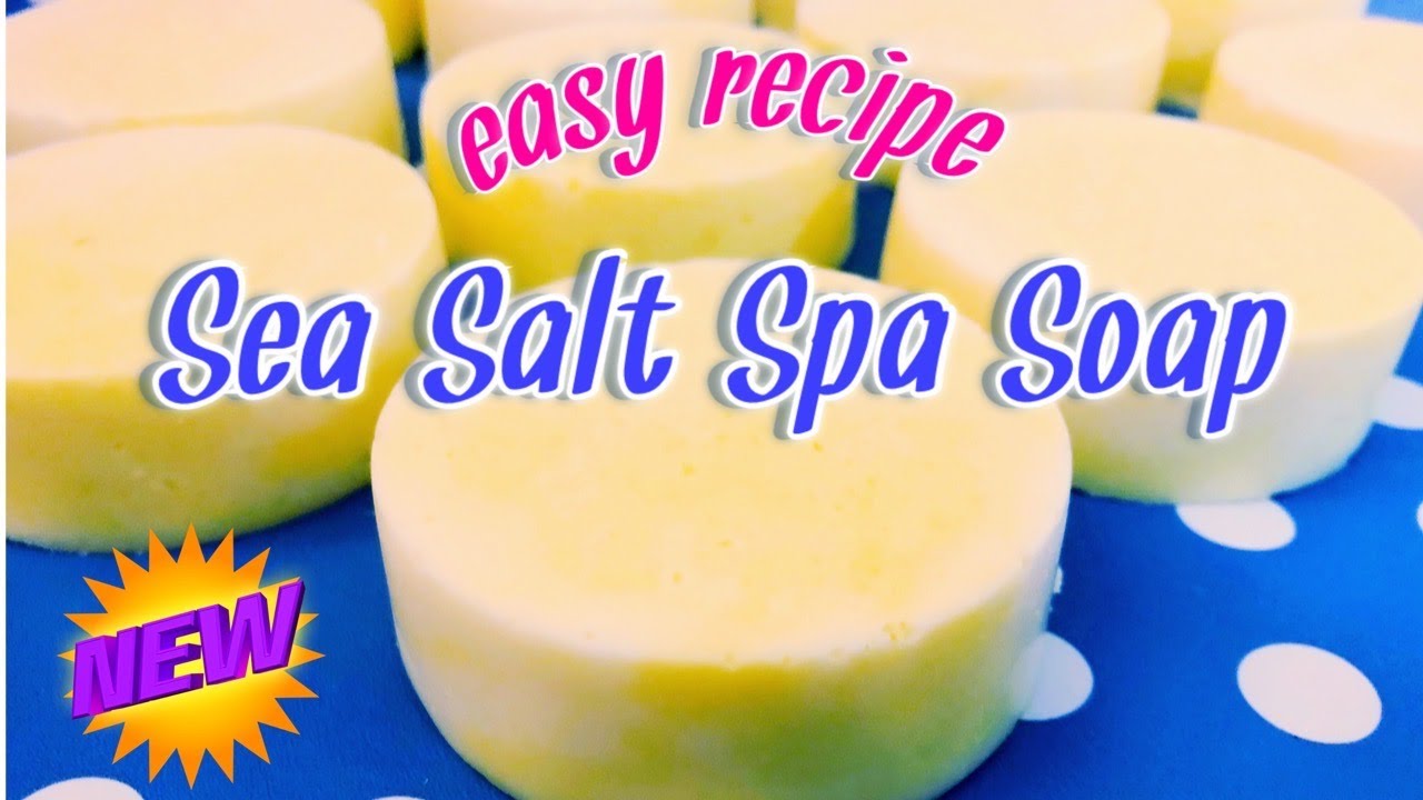 SEA SALT SPA SOAP easy with recipe 🌊 YouTube