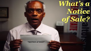What’s a Notice of Sale? And When is it Required to be Published?