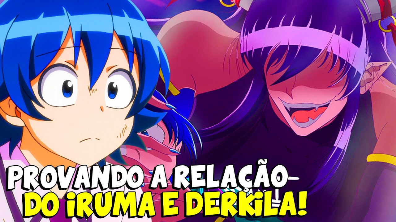O IRUMA É A REENCARNAÇÃO DO DERKILA?! - IRUMA-KUN - YouTube