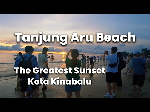 The Best Viewing Crimson Sun at Tanjung Aru Beach Kota Kinabalu Sabah🇲🇾