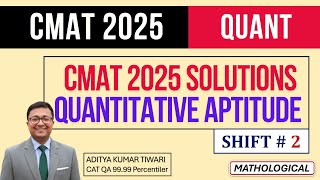 CMAT 2025 QUANT Solutions Shift 2 | CMAT 2026 Prep Booster || CMAT Exam Preparation 2026