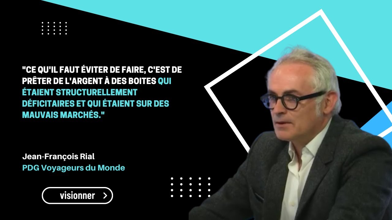 [Voyageurs du Monde] : L’interview de Jean-François Rial, PDG de ...