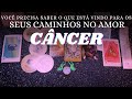 ♋️CÂNCER 🔑💞O QUE VAI ACONTECER COM A SUA VIDA AMOROSA E AFETIVA? 🌹🍃