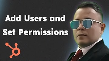 How to Add Users and Set Permissions in HubSpot  HubSpot How To