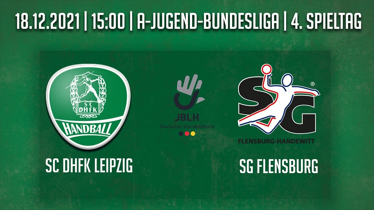 Handball U19 Bundesliga LIVE SC DHfK Leipzig - SG Flensburg-Handewitt