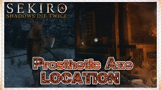 SEKIRO: SHADOWS DIE TWICE - How to find Loaded Axe Prosthetic Tool