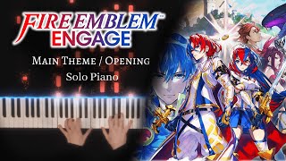 Fire Embelm Engage - Main Theme / Opening - Solo Piano [+ Sheet Music]