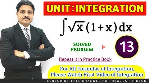 INTEGRATION SOLVED PROBLEM 13 (DEFINITE INTEGRATION AND INDEFINITE INTEGRATION)